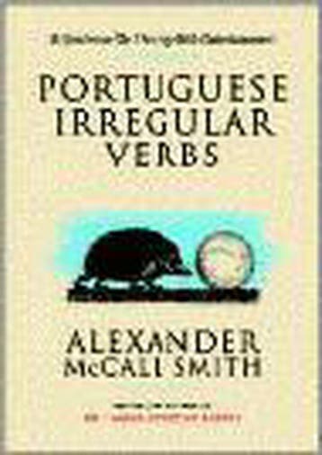 Portuguese Irregular Verbs - Alexander McCall Smith, Verzenden, Gelezen, Alexander McCall Smith