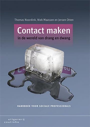9789046906071 Contact maken in de wereld van drang en dwang, Verzenden, Zo goed als nieuw, Thomas Noordink