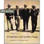IK HAD EEN NEEF IN DEN HAAG 9789040092015 A. Cottaar, Boeken, Verzenden, Zo goed als nieuw, A. Cottaar