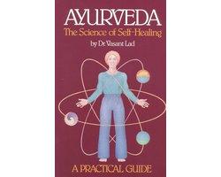 Ayurveda, the Science of Self-healing - Ayurveda, the, Ophalen of Verzenden, Nieuw