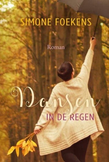 Dansen in de regen (9789401910132, Simone Foekens), Verzenden, Nieuw