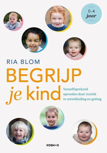 Begrijp Je Kind | Ria Blom | Nieuw, Ophalen of Verzenden, Nieuw, Ria Blom