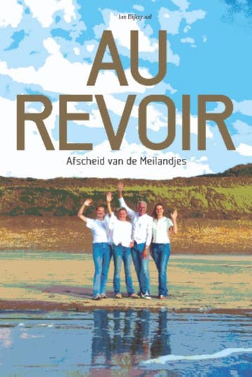 Au Revoir - Jan Dijkgraaf 9789083437828, Verzenden, Zo goed als nieuw, Jan Dijkgraaf