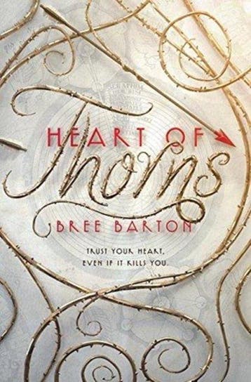Heart of Thorns - Bree Barton 9780062447685, Verzenden, Zo goed als nieuw, Bree Barton
