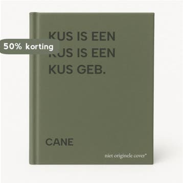 KUS IS EEN KUS IS EEN KUS GEB. - CANE 9789026963322, Verzenden, Gelezen, CANE