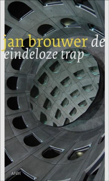 De eindeloze trap - Jan Brouwer 9789072603135, Verzenden, Gelezen, Jan Brouwer