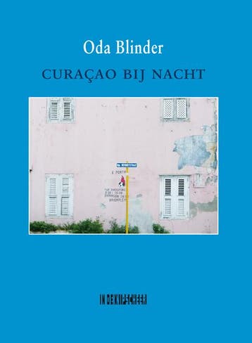 Curaçao Bij Nacht | Oda Blinder | Nieuw, Ophalen of Verzenden, Nieuw, Oda Blinder