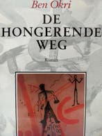 De hongerende weg / De hongerende weg / 1 9789060129180, Boeken, Verzenden, Gelezen, B. Okri