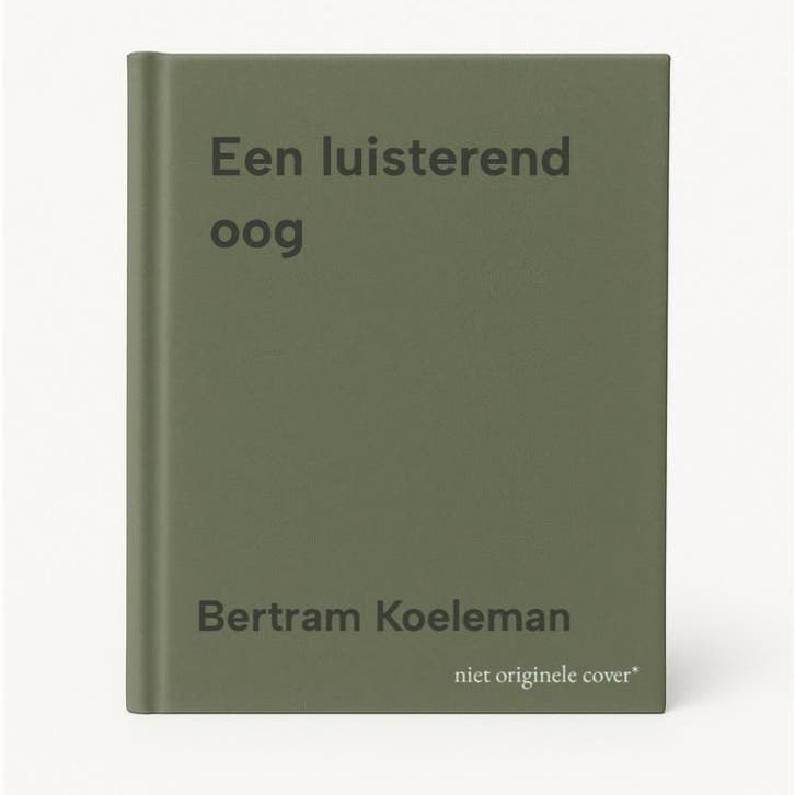 Een luisterend oog 9789025477844 Bertram Koeleman, Boeken, Romans, Zo goed als nieuw, Verzenden