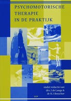 Psychomotorische therapie in de praktijk 9789076754499, Verzenden, Gelezen