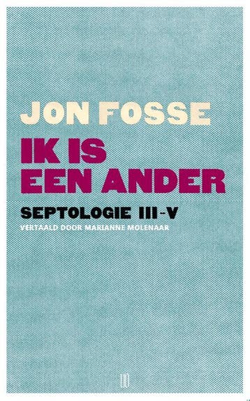 Ik Is Een Ander | Jon Fosse | Nieuw, Ophalen of Verzenden, Nieuw, Jon Fosse