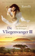 9789082146264 De Vliegenvanger trilogie 3 - De schoonheid..., Verzenden, Zo goed als nieuw, Ravelli