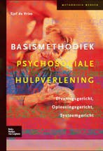 Basismethodiek psychosociale hulpverlening 9789031379415, Verzenden, Zo goed als nieuw