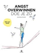 Angst overwinnen doe je zo / Doe je zo 9789401304931, Boeken, Psychologie, Verzenden, Zo goed als nieuw, Arentina Drenth
