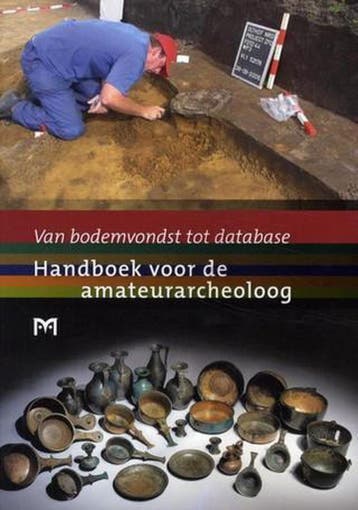 Van bodemvondst tot database. Handboek voor de, Boeken, Verzenden, Gelezen, P. Alders