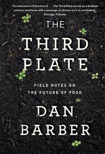 The Third Plate - Dan Barber 9781408706503, Boeken, Verzenden, Gelezen, Dan Barber