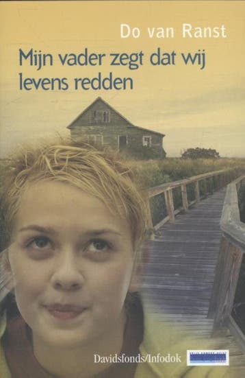 Mijn vader zegt dat wij levens redden /, Verzenden, Gelezen, Do van Ranst