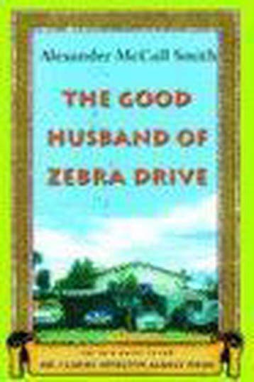 The Good Husband of Zebra Drive - Alexander McCall Smith, Verzenden, Gelezen, Alexander McCall Smith