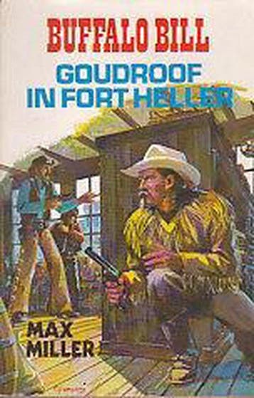 Buffalo Bill - De goudroof in Fort Heller / Kluitman, Verzenden, Gelezen, Miller