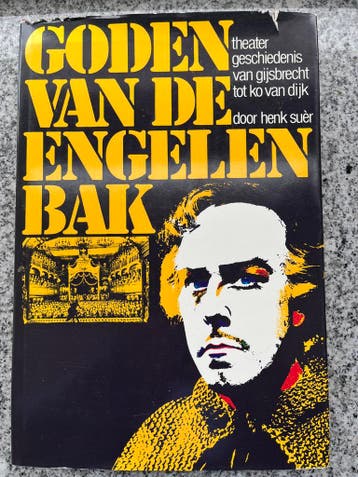 Goden van de Engelenbak  (Henk Suèr), Gelezen, Verzenden, Henk Suèr, Toneel