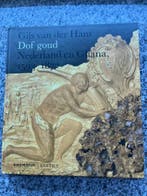 Dof goud – Nederland en Ghana 1593 – 1872, Verzenden, Gijs van der Ham, 20e eeuw of later, Gelezen
