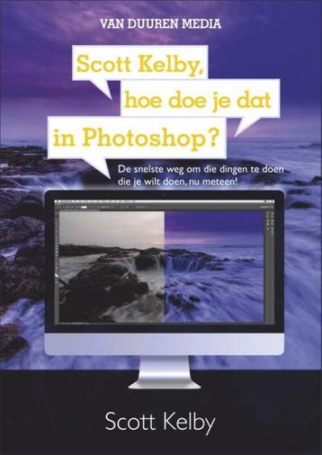 Scott Kelby, hoe doe je dat in Photoshop? - Scott Kelby, Verzenden, Zo goed als nieuw, Scott Kelby