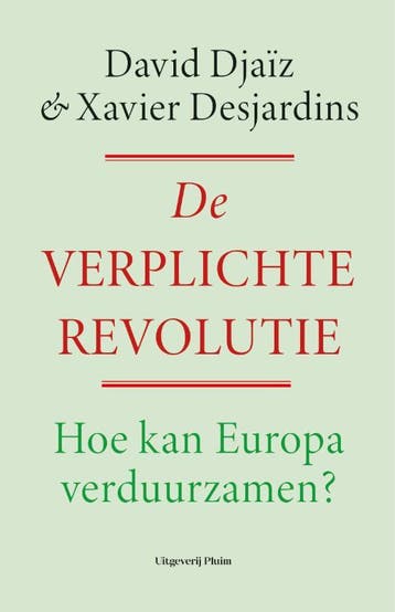 De Verplichte Revolutie | Nieuw, Ophalen of Verzenden, Nieuw, David Djaïz-Xavier Desjardins