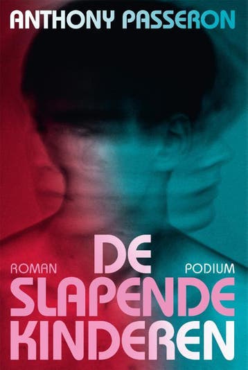 De slapende kinderen - Anthony Passeron 9789463811934, Verzenden, Zo goed als nieuw, Anthony Passeron