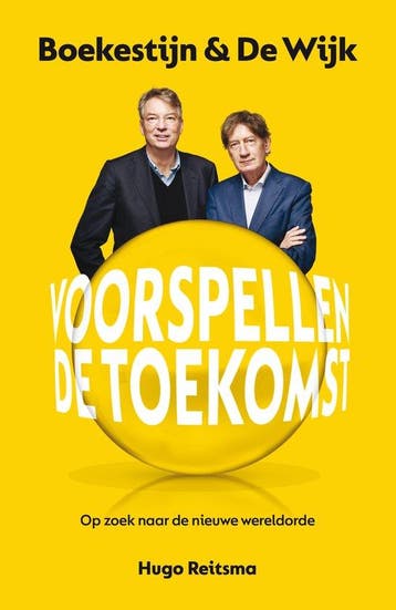 Boekestijn & De Wijk voorspellen de toekomst 9789400516694, Verzenden, Zo goed als nieuw, Hugo Reitsma