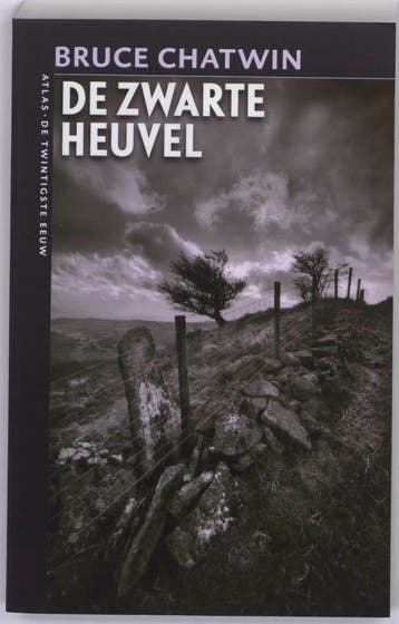 De zwarte heuvel / De twintigste eeuw / 71 - Bruce Chatwin, Verzenden, Gelezen, Bruce Chatwin