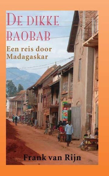 De dikke Baobab - Frank van Rijn 9789038924601, Boeken, Verzenden, Gelezen, Frank van Rijn