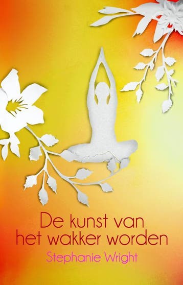 De kunst van het wakker worden - Stephanie Wright, Verzenden, Gelezen, Stephanie Wright