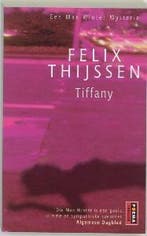 Tiffany / Poema thriller 9789024547326 Felix Thijssen, Verzenden, Gelezen, Felix Thijssen