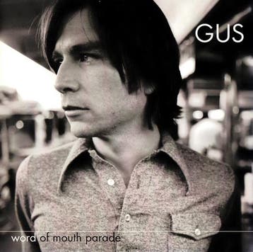 cd - Gus - Word Of Mouth Parade, Verzenden, Zo goed als nieuw