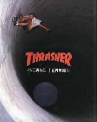 Trashers Insane Terrain 9780789305367 Thrasher Magazine, Boeken, Verzenden, Zo goed als nieuw, Thrasher Magazine