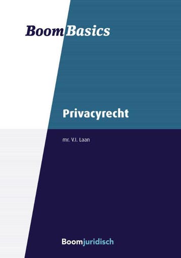 Boom Basics   Boom Basics Privacyrecht 9789462905993, Boeken, Studieboeken en Cursussen, Zo goed als nieuw