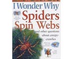 I Wonder Why Spiders Spin Webs and Other Questions About, Boeken, Ophalen of Verzenden, Nieuw