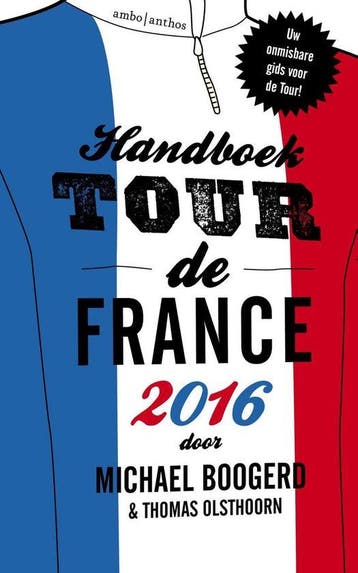Handboek Tour de France 2016 - Boogerd, Verzenden, Gelezen
