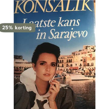 Laatste kans in sarajevo - Heinz G. Konsalik 9789010060198, Boeken, Verzenden, Gelezen, Heinz G. Konsalik