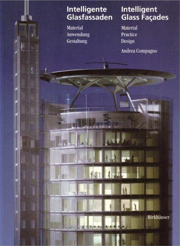 Intelligent Glass Facades = Intelligente Glasfassaden, Verzenden, Gelezen, Andrea Compagno