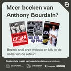 Les Halles kookboek 9789027496058 Anthony Bourdain, Boeken, Kookboeken, Verzenden, Zo goed als nieuw, Anthony Bourdain