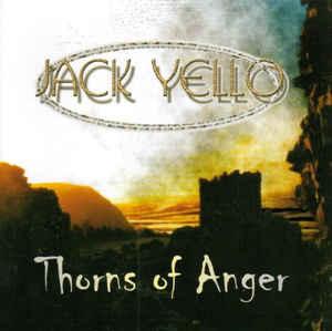 cd - Jack Yello - Thorns Of Anger, Cd's en Dvd's, Verzenden, Zo goed als nieuw