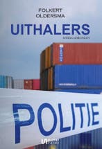 Uithalers 9789464933437 Folkert Oldersma, Verzenden, Gelezen, Folkert Oldersma