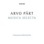cd - Arvo PÃ¤rt - Musica Selecta (A Sequence By Manfred E., Verzenden, Zo goed als nieuw