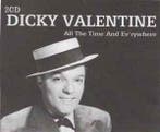 cd - Dicky Valentine - All The Time And Evrywhere, Verzenden, Zo goed als nieuw
