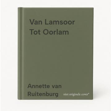 Van Lamsoor Tot Oorlam - Annette van Ruitenburg, Verzenden, Zo goed als nieuw, Annette van Ruitenburg