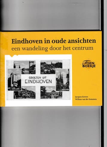 Eindhoven in oude ansichten / Toen boekje - J. Govers, Verzenden, Gelezen, J. Govers