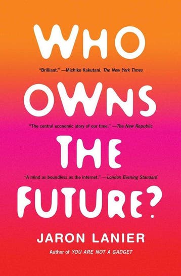 Who Owns the Future? - Jaron Lanier 9781451654974, Verzenden, Gelezen, Jaron Lanier
