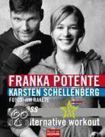 Kick Ass - Das Alternative Workout - Franka Potente, Verzenden, Gelezen, Franka Potente