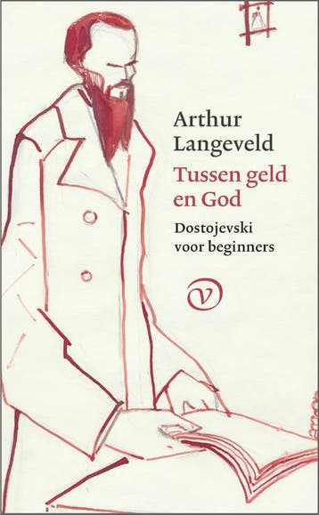 Tussen geld en God - Arthur Langeveld 9789028221062, Boeken, Literatuur, Verzenden, Gelezen, Arthur Langeveld